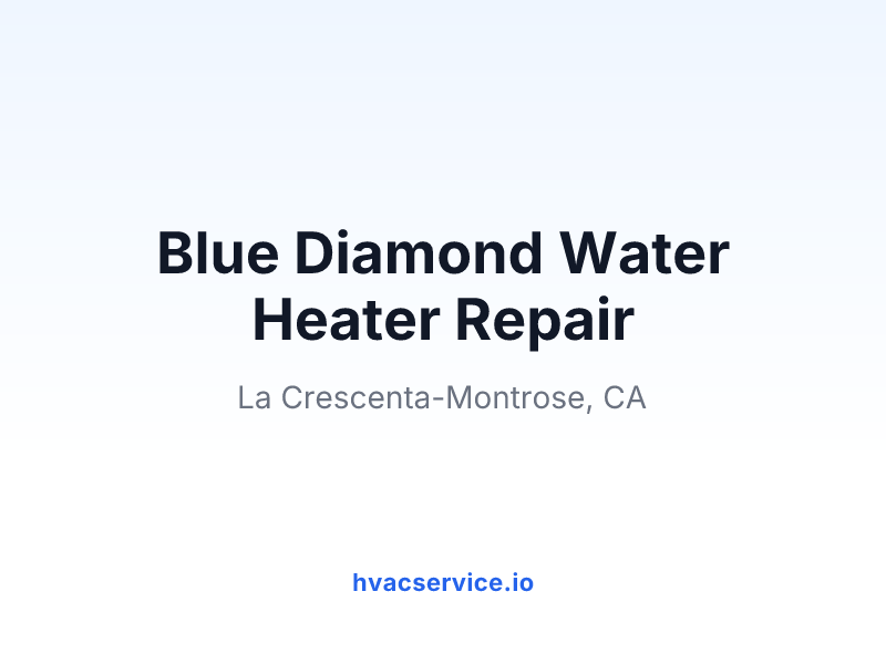 Blue Diamond Water Heater Repair