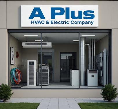 A Plus HVAC & Electric Company