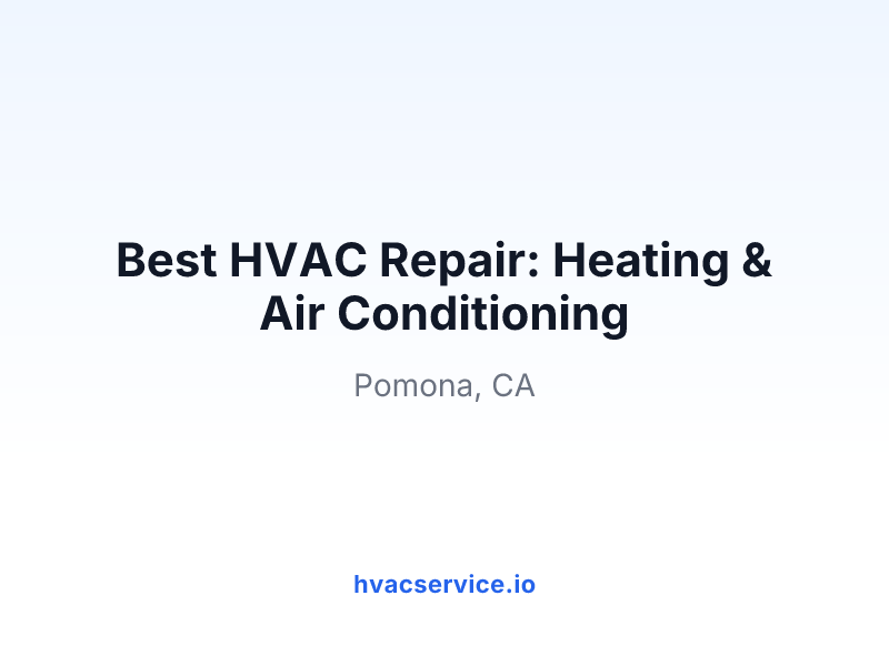Best HVAC Repair: Heating & Air Conditioning