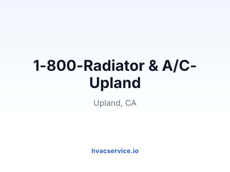 1-800-Radiator & A/C-Upland