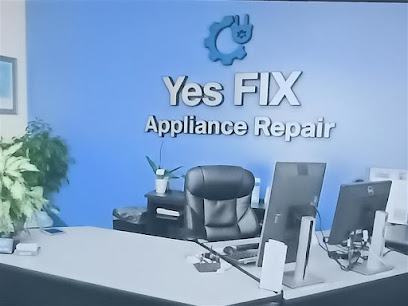 Yes FIX Appliance Repair Chino CA