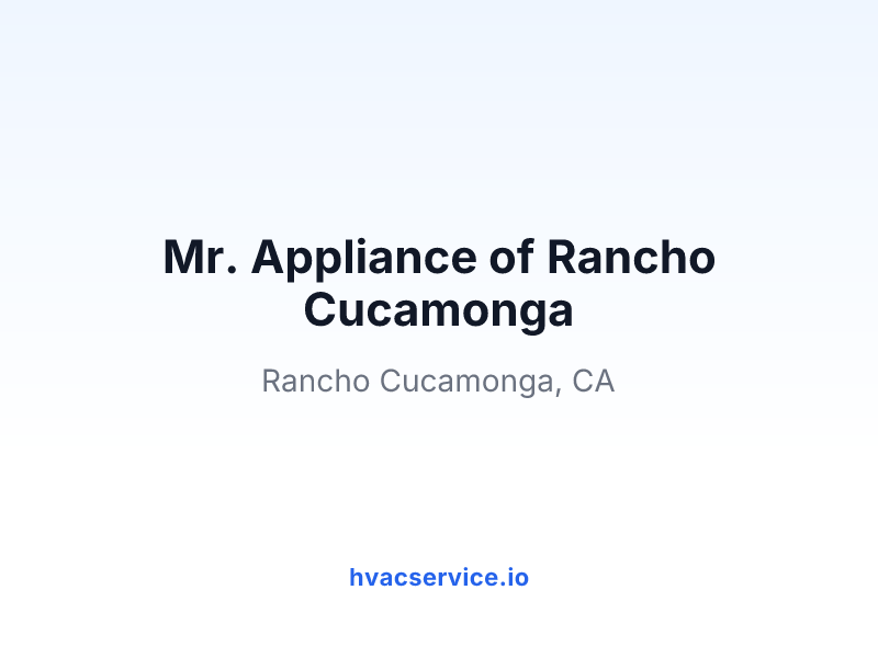 Mr. Appliance of Rancho Cucamonga