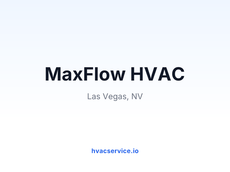 MaxFlow HVAC