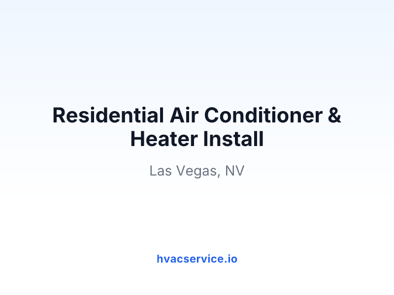 Residential Air Conditioner & Heater Install