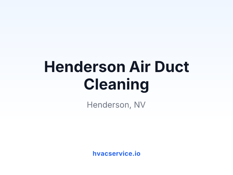 Henderson Air Duct Cleaning