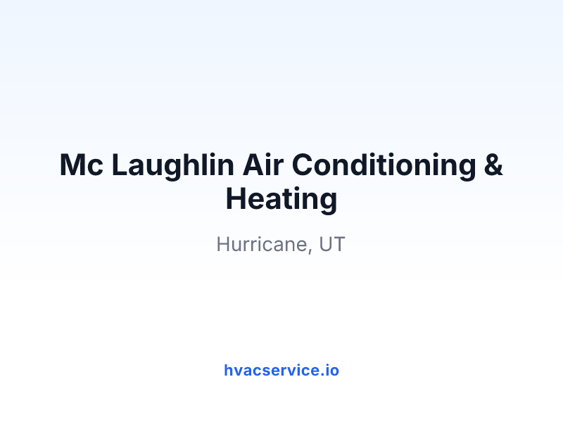 Mc Laughlin Air Conditioning & Heating