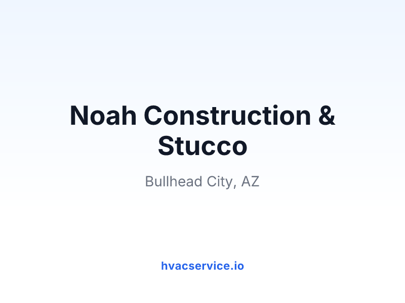 Noah Construction & Stucco