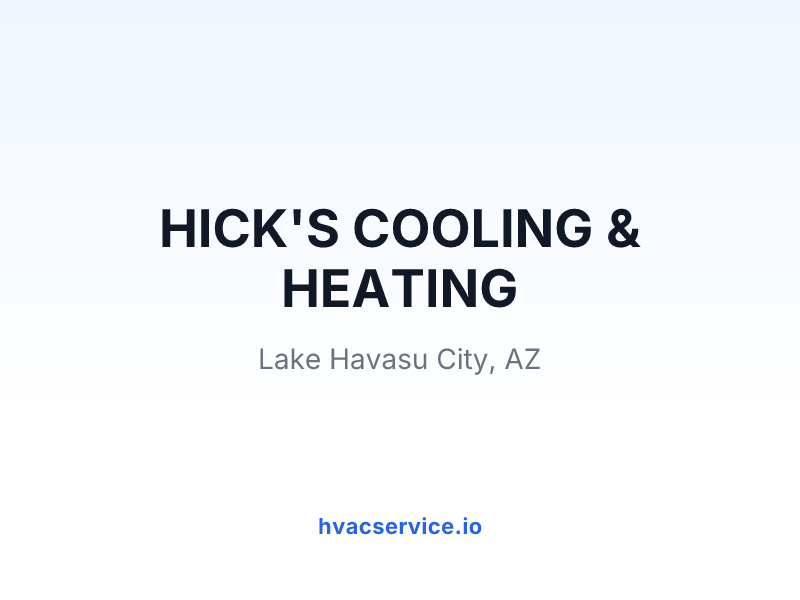 HICK'S COOLING & HEATING