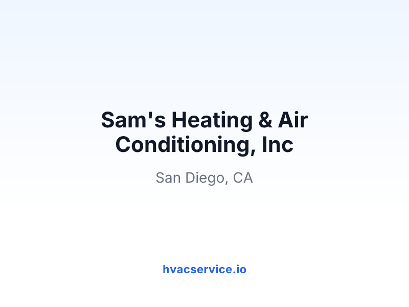Sam's Heating & Air Conditioning, Inc