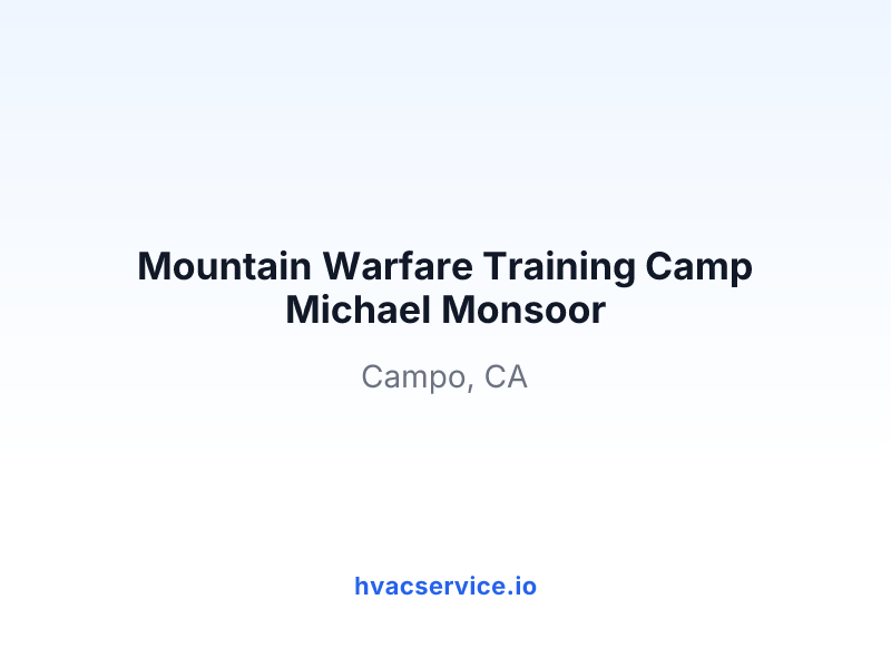 Mountain Warfare Training Camp Michael Monsoor
