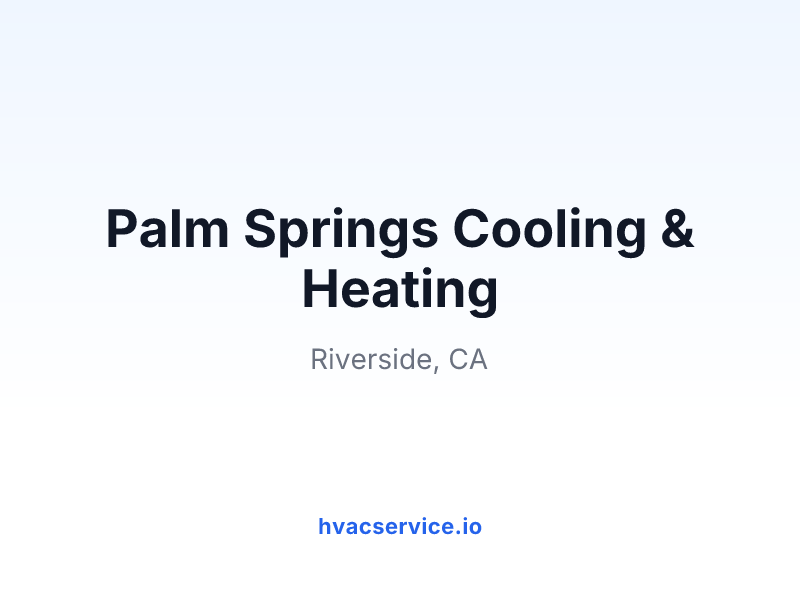 Palm Springs Cooling & Heating