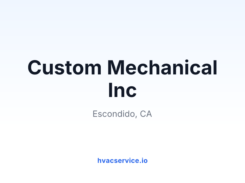 Custom Mechanical Inc