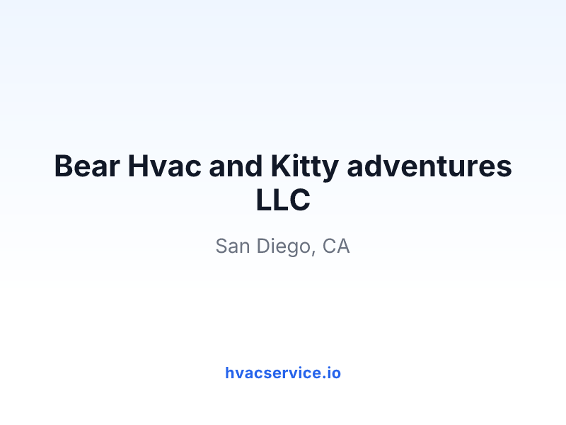 Bear Hvac and Kitty adventures LLC