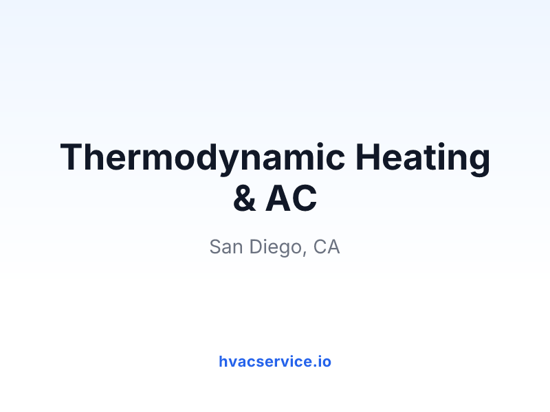 Thermodynamic Heating & AC