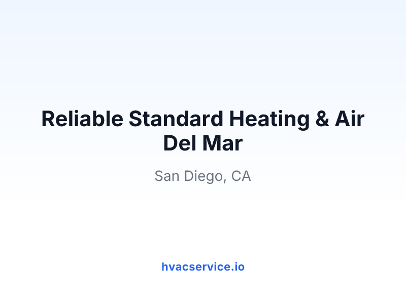 Reliable Standard Heating & Air Del Mar
