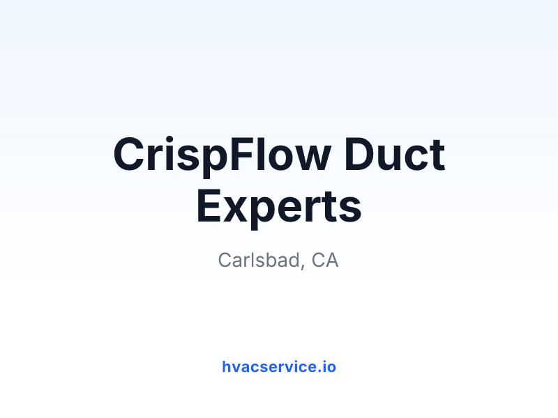 CrispFlow Duct Experts