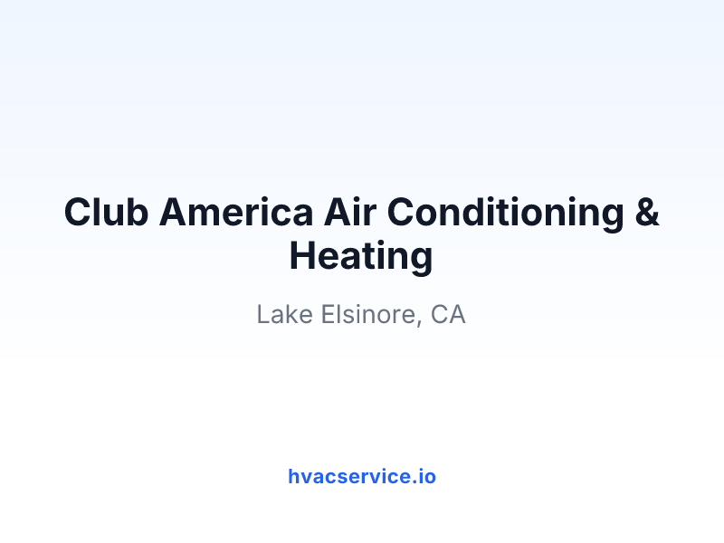 Club America Air Conditioning & Heating