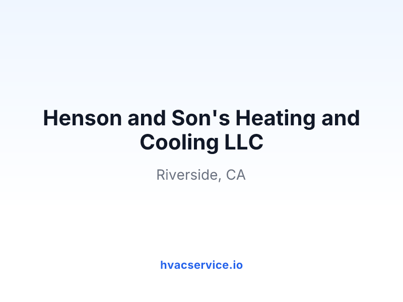 Henson and Son's Heating and Cooling LLC