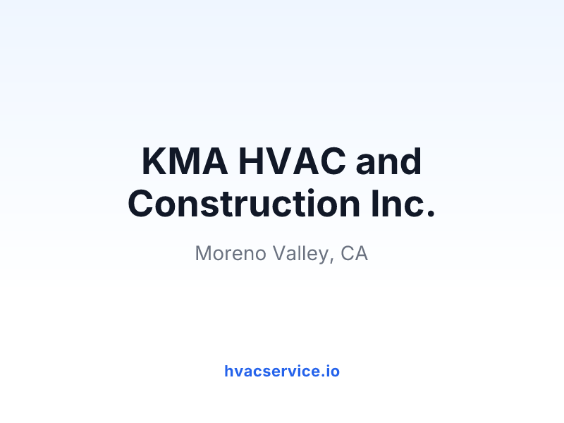 KMA HVAC and Construction Inc.