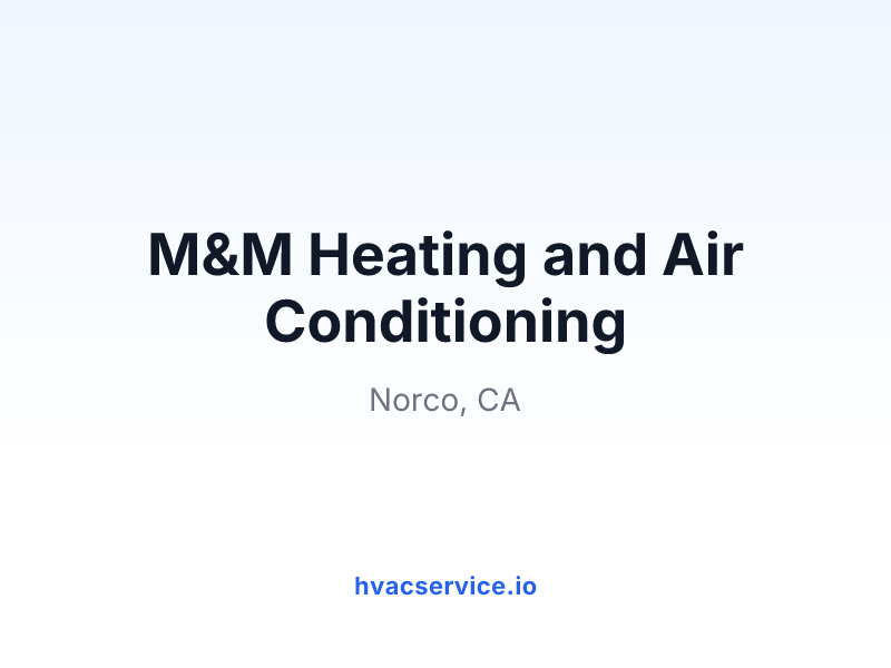 M&M Heating and Air Conditioning