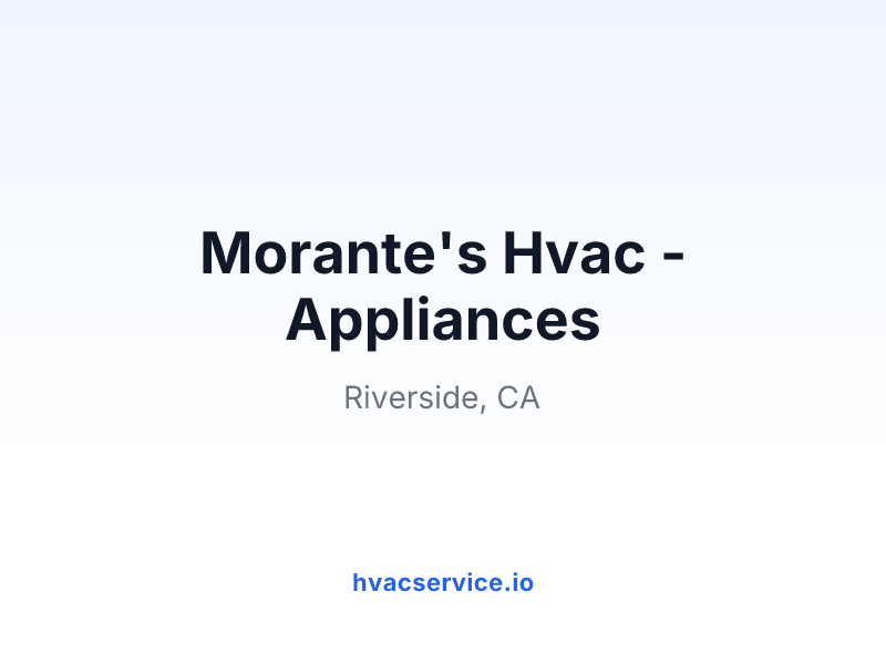 Morante's Hvac - Appliances