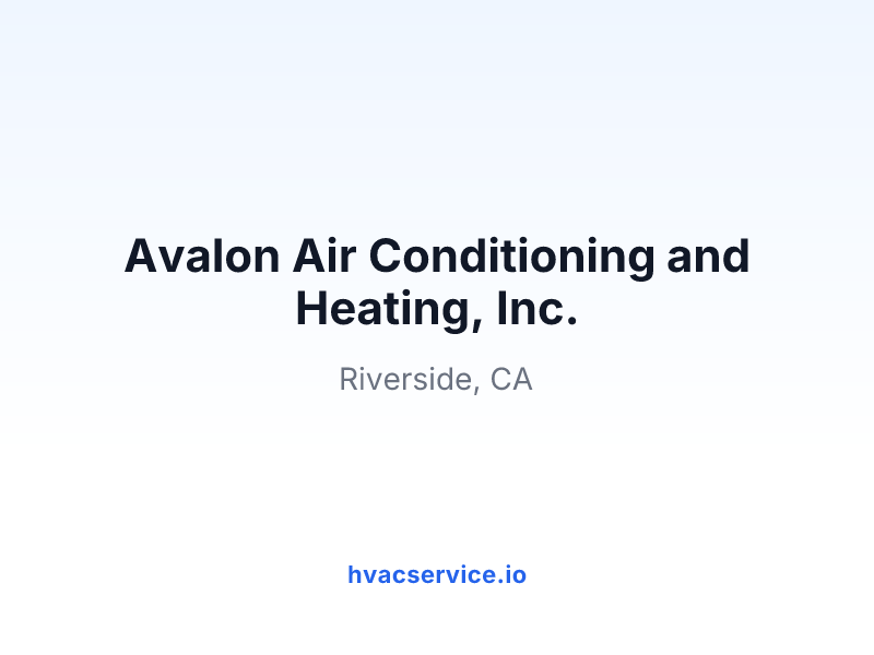 Avalon Air Conditioning and Heating, Inc.
