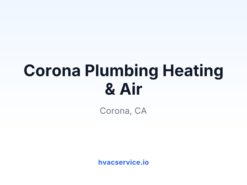 Corona Plumbing Heating & Air