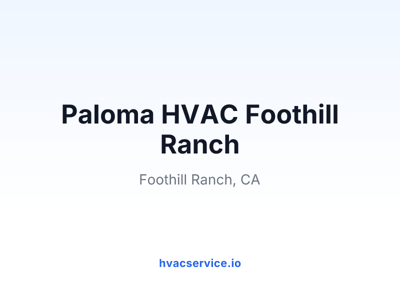 Paloma HVAC Foothill Ranch