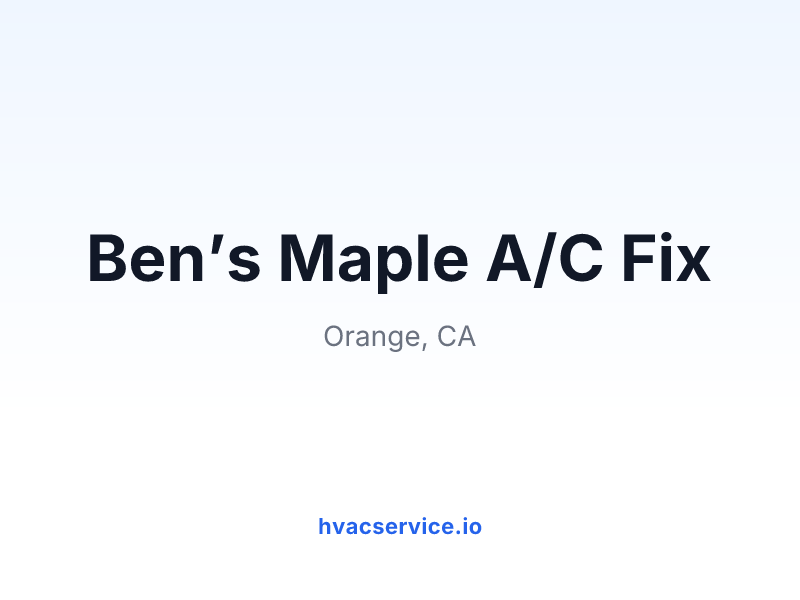 Ben’s Maple A/C Fix