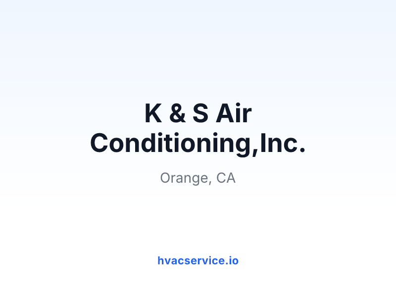 K & S Air Conditioning,Inc.