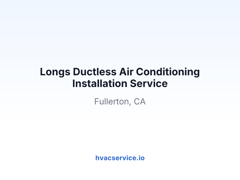 Longs Ductless Air Conditioning Installation Service