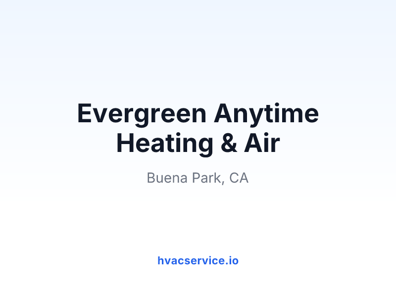 Evergreen Anytime Heating & Air