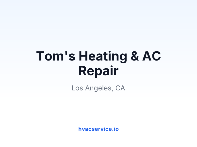 Tom's Heating & AC Repair