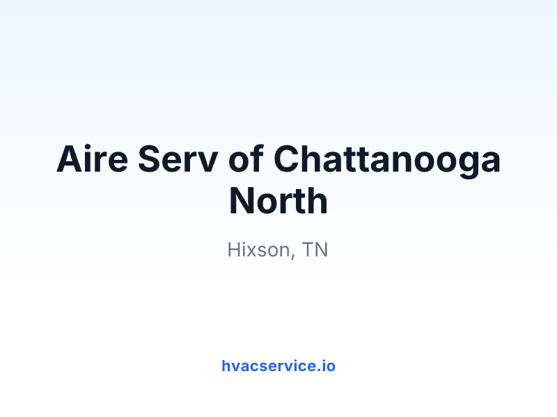 Aire Serv of Chattanooga North