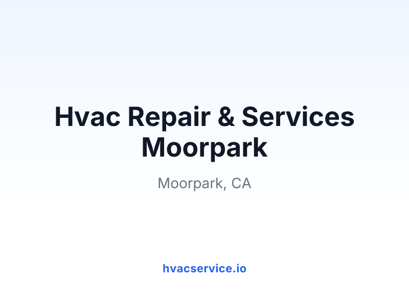 Hvac Repair & Services Moorpark