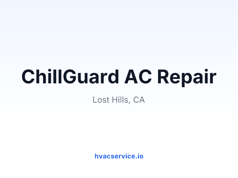 ChillGuard AC Repair