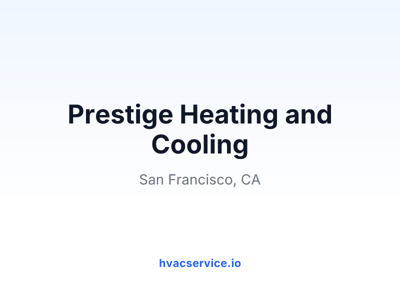 Prestige Heating and Cooling