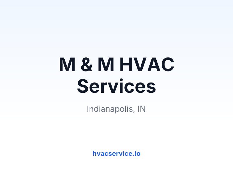 M & M HVAC Services
