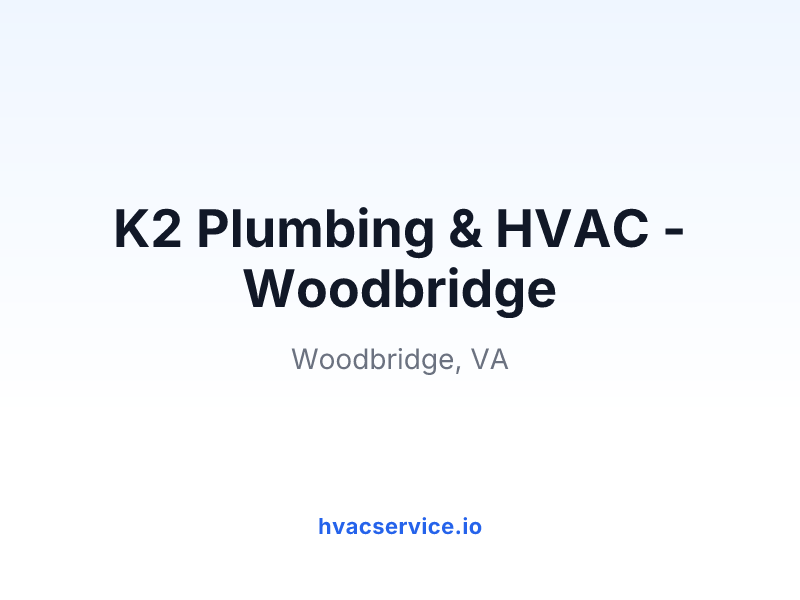 K2 Plumbing & HVAC - Woodbridge
