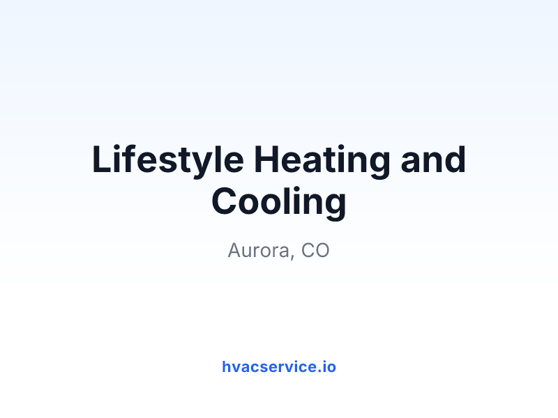 Lifestyle Heating and Cooling