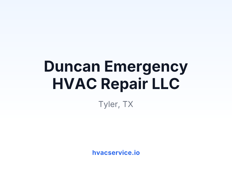 Duncan Emergency HVAC Repair LLC