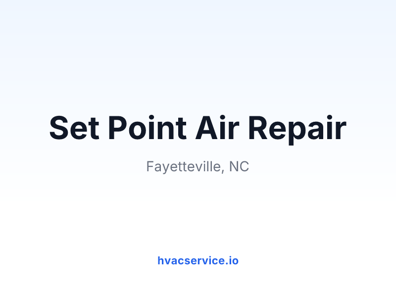 Set Point Air Repair