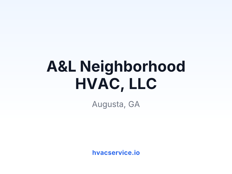 A&L Neighborhood HVAC, LLC