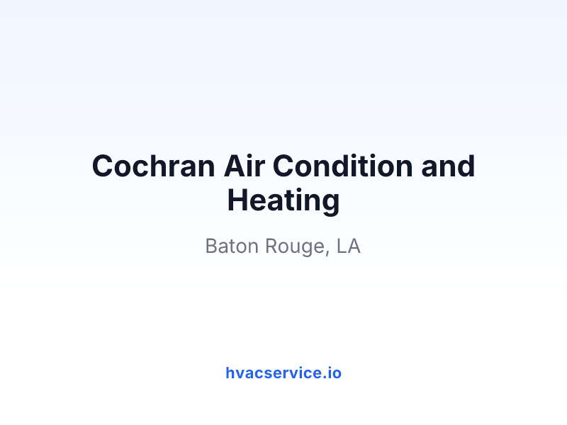 Cochran Air Condition and Heating
