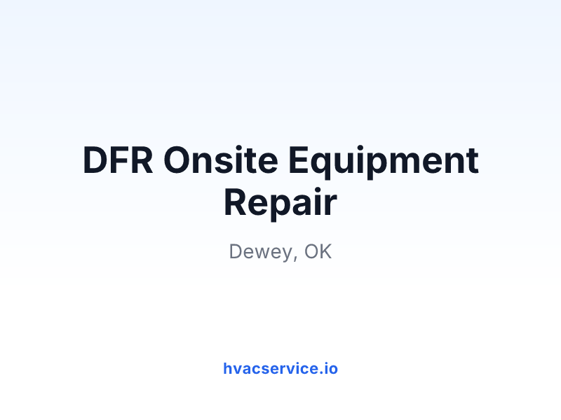 DFR Onsite Equipment Repair