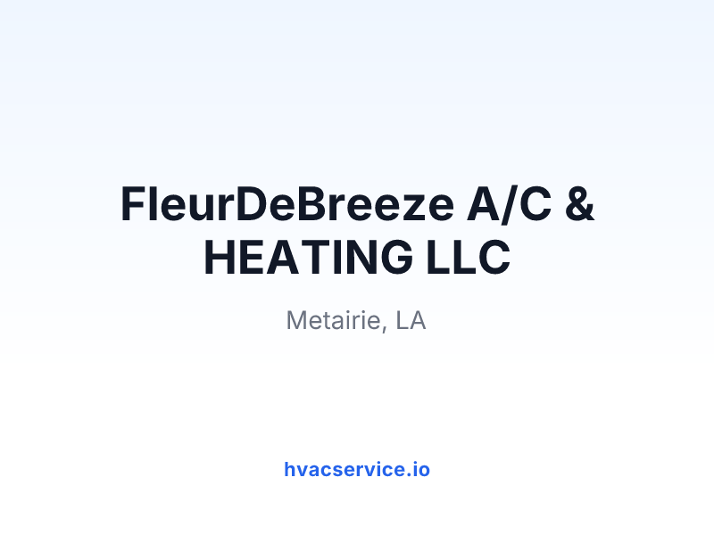 FleurDeBreeze A/C & HEATING LLC