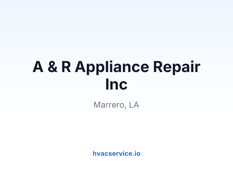 A & R Appliance Repair Inc