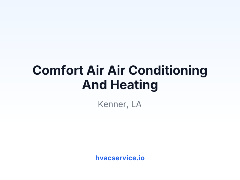 Comfort Air Air Conditioning And Heating