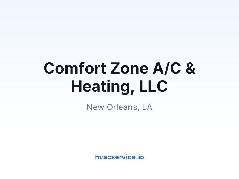 Comfort Zone A/C & Heating, LLC