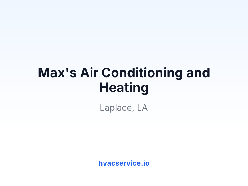 Max's Air Conditioning and Heating